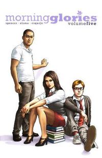 Cover image for Morning Glories Volume 5