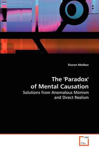 Cover image for The 'Paradox' of Mental Causation