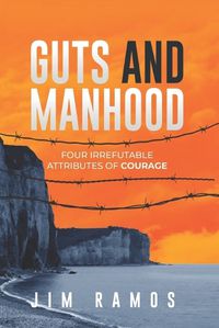 Cover image for Guts and Manhood