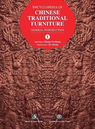 Cover image for Encyclopedia of Chinese Traditional Furniture, Vol. 1: General Introduction