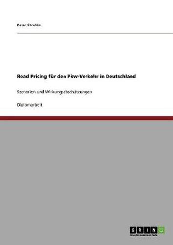 Cover image for Road Pricing fur den Pkw-Verkehr in Deutschland: Szenarien und Wirkungsabschatzungen