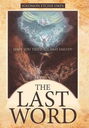 Cover image for THE Last Word: Have You Tried All and Failed?