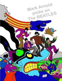 Cover image for Mark Arnold Picks on the Beatles