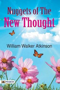 Cover image for Nuggets of The New Thought