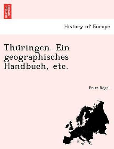 Cover image for Thu Ringen. Ein Geographisches Handbuch, Etc.