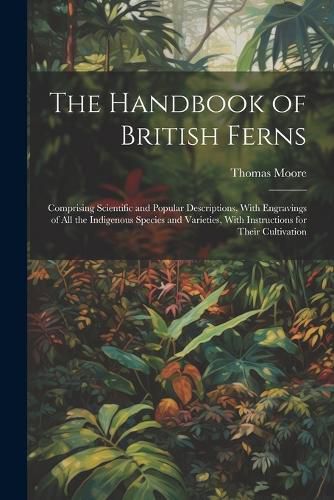 Cover image for The Handbook of British Ferns