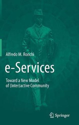 Cover image for e-Services: Toward a New Model of (Inter)active Community