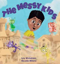 Cover image for The Messy Kids