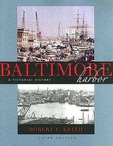 Cover image for Baltimore Harbor: A Pictorial History