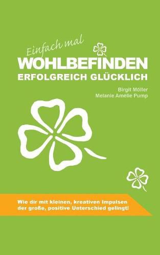 Cover image for Einfach mal Wohlbefinden: Erfolgreich glucklich