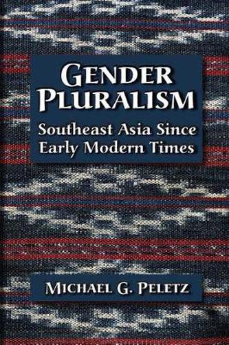 Gender Pluralism: Southeast Asia Since Early Modern Times