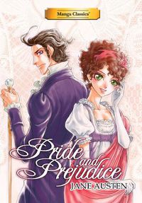 Cover image for Manga Classics Pride and Prejudice new edition