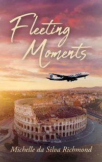 Cover image for Fleeting Moments