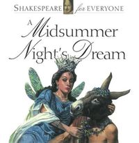 Cover image for A Midsummer Night's Dream: Shakespeare for Everyone