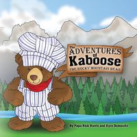 Cover image for The Adventures of Kaboose the Rocky Mountain Bear