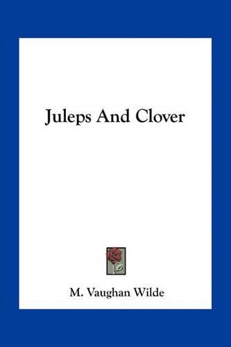 Cover image for Juleps and Clover