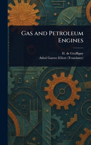 Cover image for Gas and Petroleum Engines