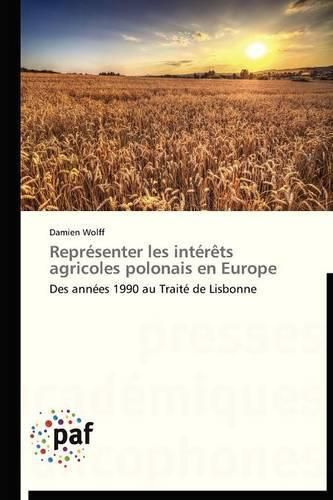 Cover image for Representer Les Interets Agricoles Polonais En Europe