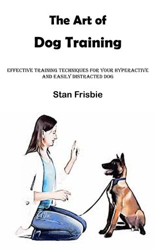 Cover image for The Art of Dog Training