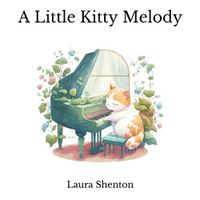 Cover image for A Little Kitty Melody