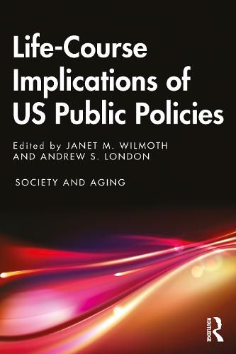 Cover image for Life-Course Implications of US Public Policy