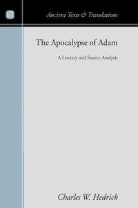 Cover image for The Apocalypse of Adam: A Literary and Source Analysis