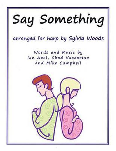 Cover image for Say Something: Arranged for Harp