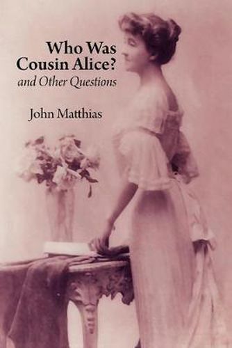 Cover image for Who Was Cousin Alice? and Other Questions