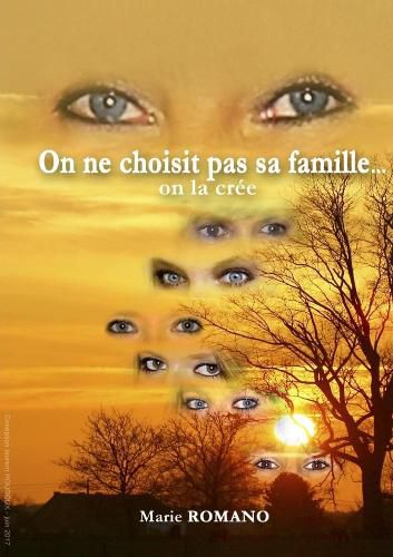 Cover image for On ne choisit pas sa famille... on la cree