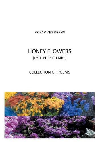 Cover image for Honey Flowers: (Les fleurs du miel)