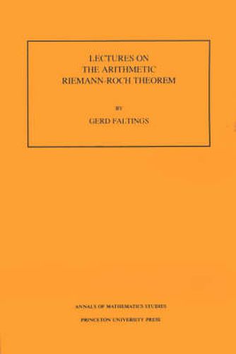 Cover image for Lectures on the Arithmetic Riemann-Roch Theorem