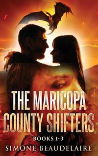 Cover image for The Maricopa County Shifters - Books 1-3