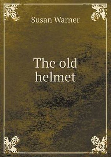 Cover image for The Old Helmet