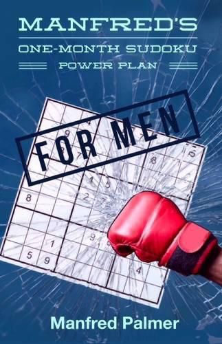 Cover image for Manfred's One-Month Sudoku Power Plan for Men