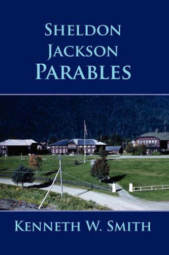 Cover image for Sheldon Jackson Parables