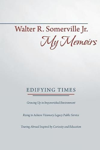 Cover image for My Memoirs: Edifying Times