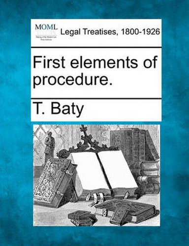 Cover image for First Elements of Procedure.