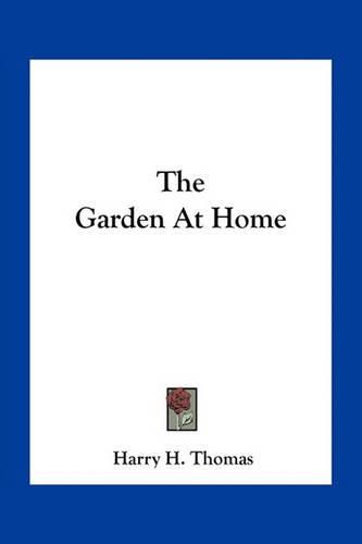 Cover image for The Garden at Home