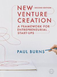 Cover image for New Venture Creation: A Framework for Entrepreneurial Start-ups