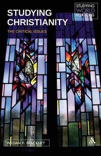 Cover image for Studying Christianity: The Critical Issues