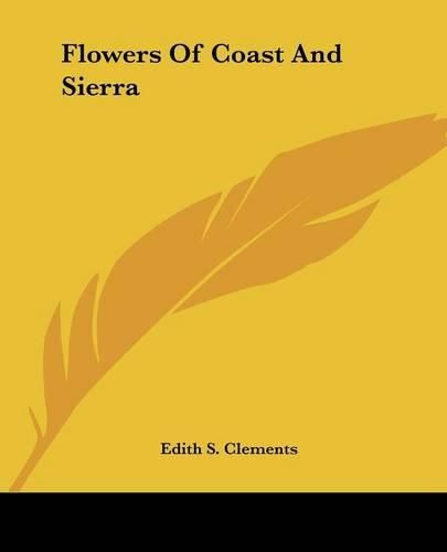 Cover image for Flowers of Coast and Sierra