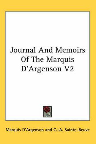 Cover image for Journal and Memoirs of the Marquis D'Argenson V2