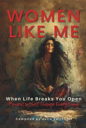 Cover image for When Life Breaks You Open