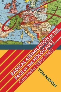 Cover image for Radical Assimilation in the Face of the Holocaust