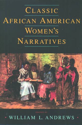 Cover image for Classic African American Women's Narratives