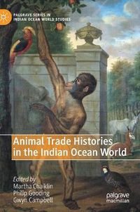 Cover image for Animal Trade Histories in the Indian Ocean World