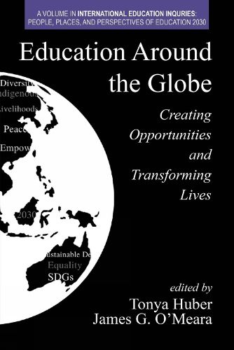 Cover image for Education Around the Globe: Creating Opportunities and Transforming Lives