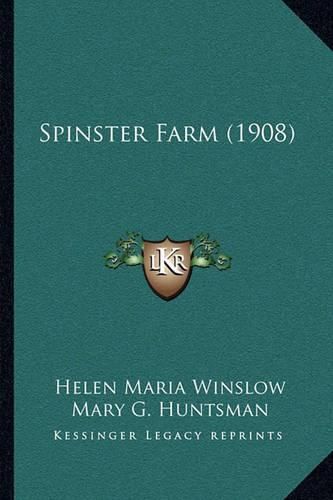 Spinster Farm (1908)