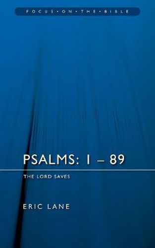 Psalms 1-89: The Lord Saves