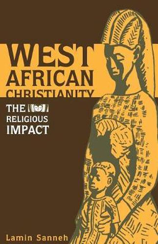 Cover image for West African Christianity: The Religious Impact